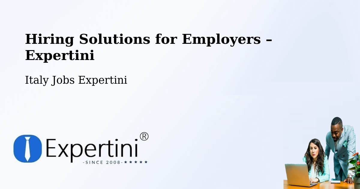 Hiring Solutions for Employers in Vivaro - Vivaro, Italy Jobs Expertini